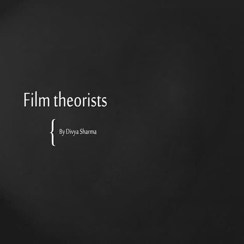Film theorists