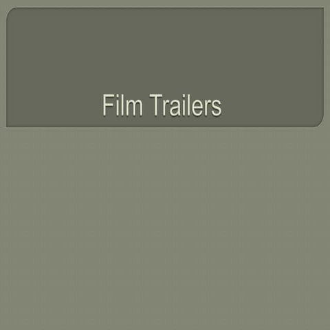 Film trailers