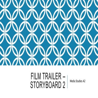 Film Trailer – Storyboard 2