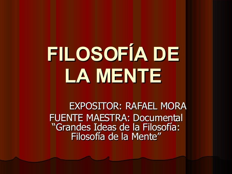 FilosofíA De La Mente FilosofíA De La Mente