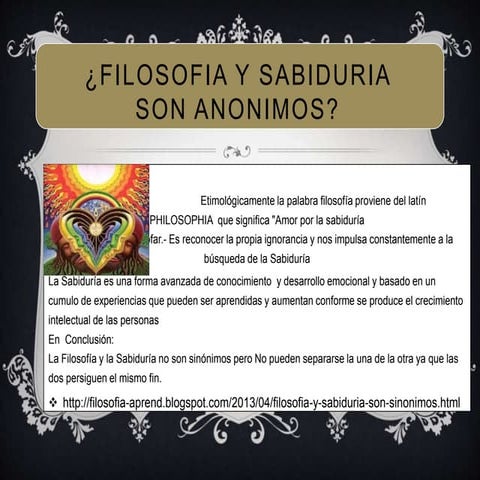 Filosofia y sabiduria son anonimos ? 