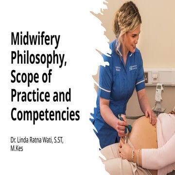 Midwifery Philosophy, Scope of Practice and Competencies