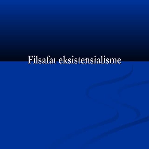 Filsafat eksistensialisme