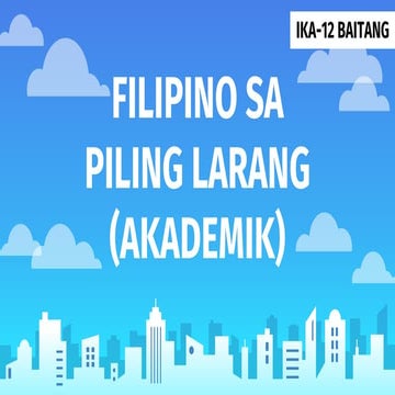 Fil sa Piling Larang (Akademik) (W3).pptx