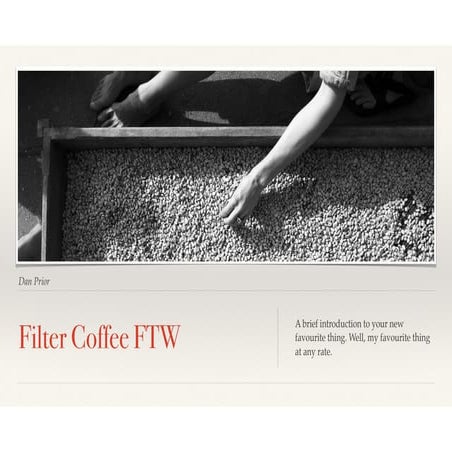 Filter Coffee FTW