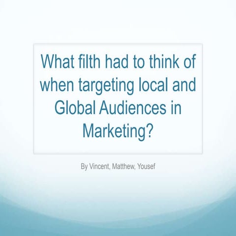 Filth marketing   audience