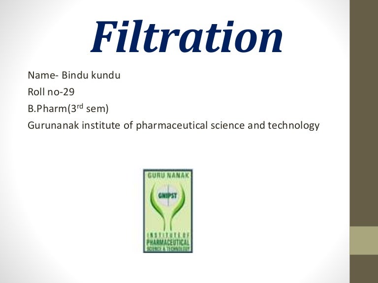 FILTRATION , FILTRATION PROCESS