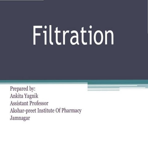 Filtration unit of bachelor of pharmacy .pdf