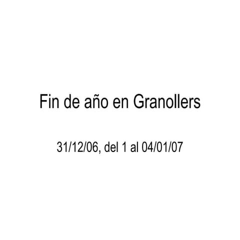 FIN DE AÑO EN GRANOLLERS