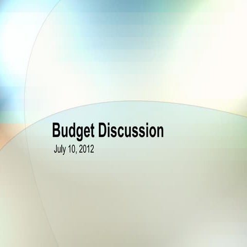 City Council July 20, 2012 Budget Presentation