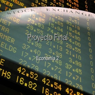 Proyecto Final - Economía II