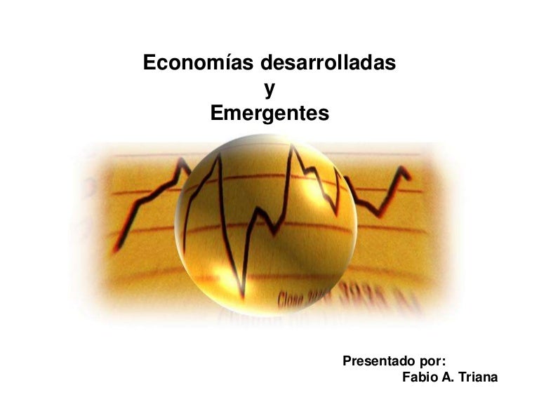 O Que Significa Dizer Que Eles Possuem Economias Emergentes