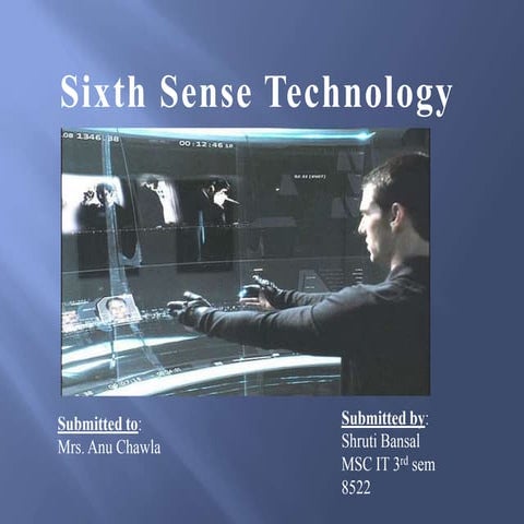 Sixth Sense Technology