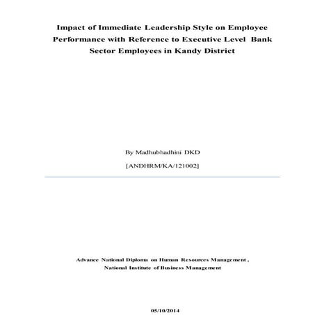 Impact of Immediate Leadership Style on Employee Performance with Reference t...
