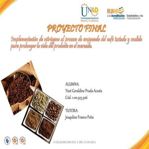 Implementación de nitrógeno al proceso de empacado del café tostado y molido ...