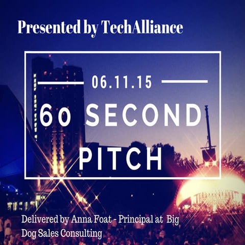 60 Second Pitch