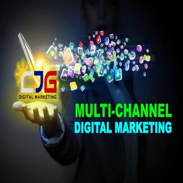 Multi-channel Digital Marketing Presentation