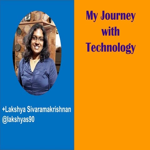 My Journey with Technology