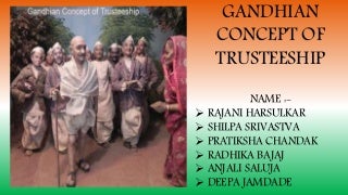 Gandhian concept of trusteeship
