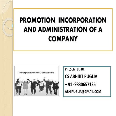 PROMOTION, INCORPORATION AND ADMINISTRATION OF A COMPANY