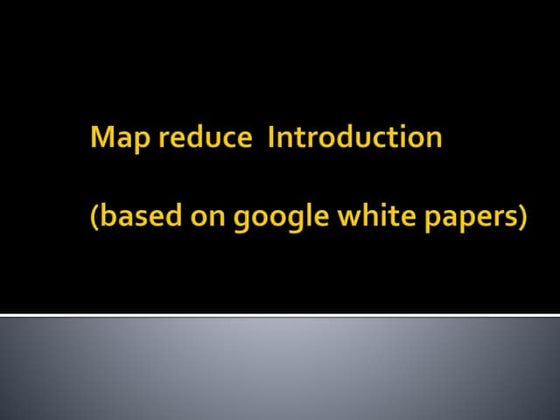 Map Reduce | PPT