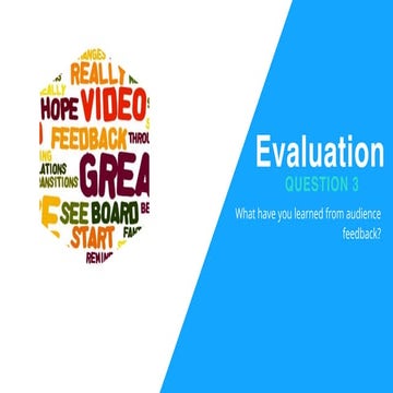 Evaluation Question 3