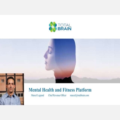 Update by Marcel Legrand, Chief Revenue Officer of Total Brain