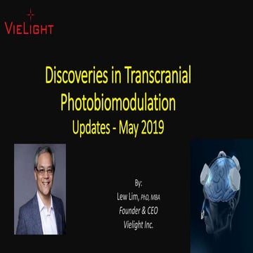 Update by Dr. Lew Lim, Founder & CEO of Vielight