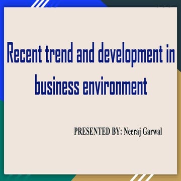 Recent Trends and Development in Business Environment- 2021