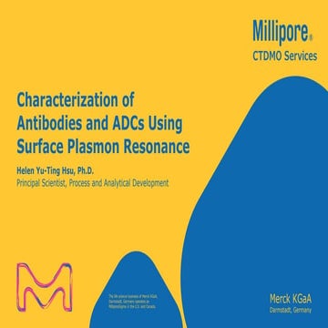 Characterization of monoclonal antibodies and Antibody drug conjugates by Surface Plasmon Resonance