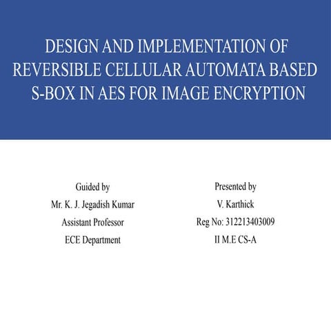 AES_SBOX_CELLULAR_AUTOMATA_DESIGN_1.pptx