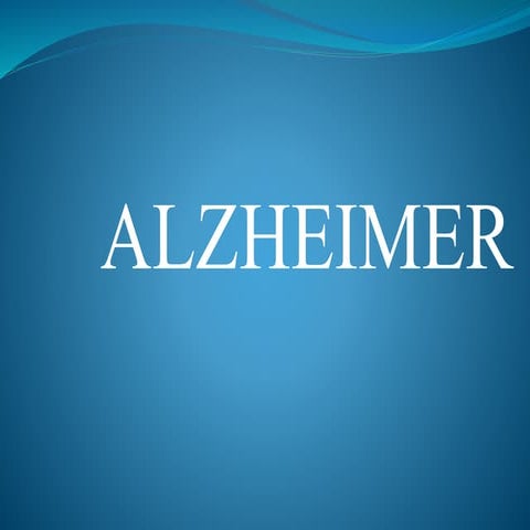 ALZHEIMER- HISTORIA NATURAL