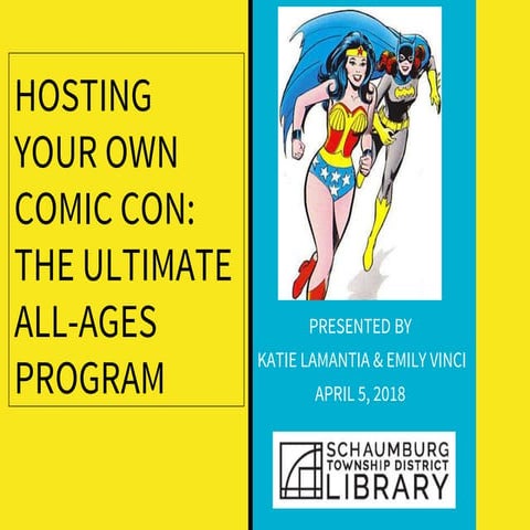 Hosting Your Own Comic Con: The Ultimate All-Ages Program (April 2018 ...