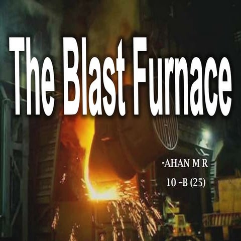 Final  blast furnace!!! ahan m r digital signed!