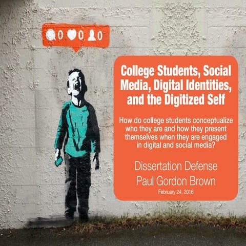 College Students, Social Media, Digital Identities, and the Digitized Self