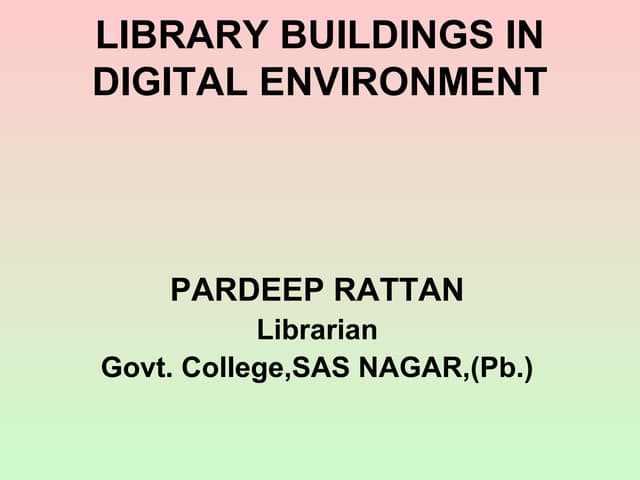digital libraries, library buildings in digital era