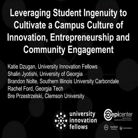 UEDA 2015 Annual Summit - 9/28 - Leveraging Student Ingenuity to Cultivate a ...