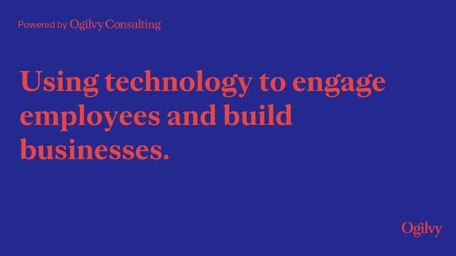 What's Next: Using technology to engage employees & build businesses
