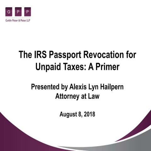 The IRS Passport Revocation For Unpaid Taxes: A Primer