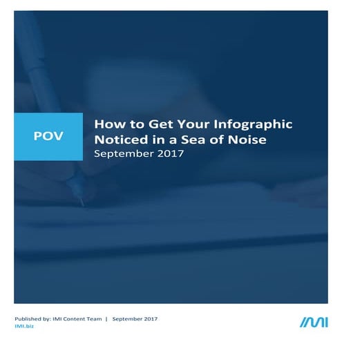 IMI POV - How to Get Your Infographic Noticed in a Sea of Noise