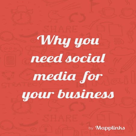 Why you need social media for your business