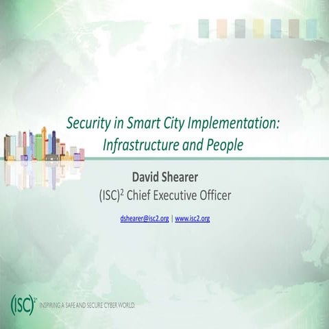 Security in Smart City Implementation: Infrastructure and People