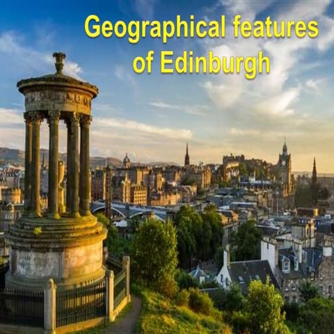 Geography of Edinburgh | PPTX