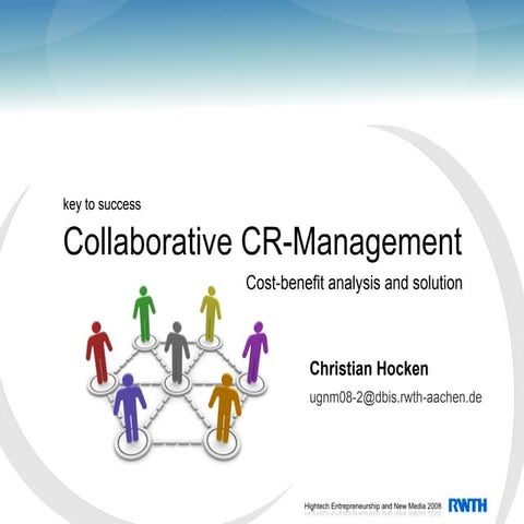 Collaborative CR-Management