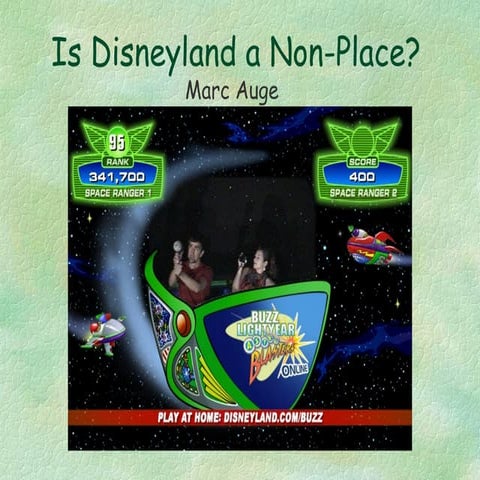 Is Disneyland a Non-Place? | PPT