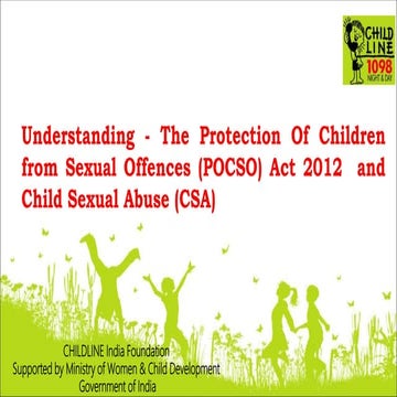 Protection Of Children from Sexual Offences (POCSO) Act 2012  and Child Sexua...