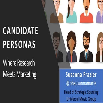 Candidate Personas: Where Research Meets Marketing - How to Reverse Engineer ...