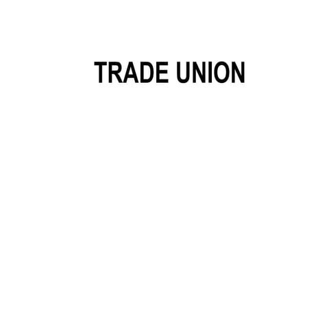 trade union in indian context