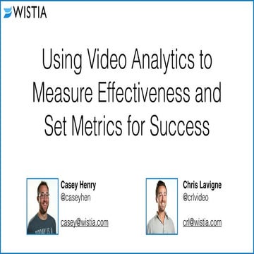 Using Video Analytics to Measure Effectiveness and Set Metrics for Success