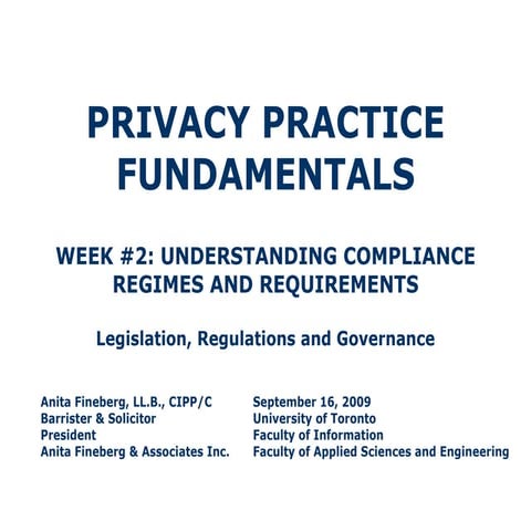 Privacy Practice Fundamentals: Understanding Compliance Regimes and Requirements